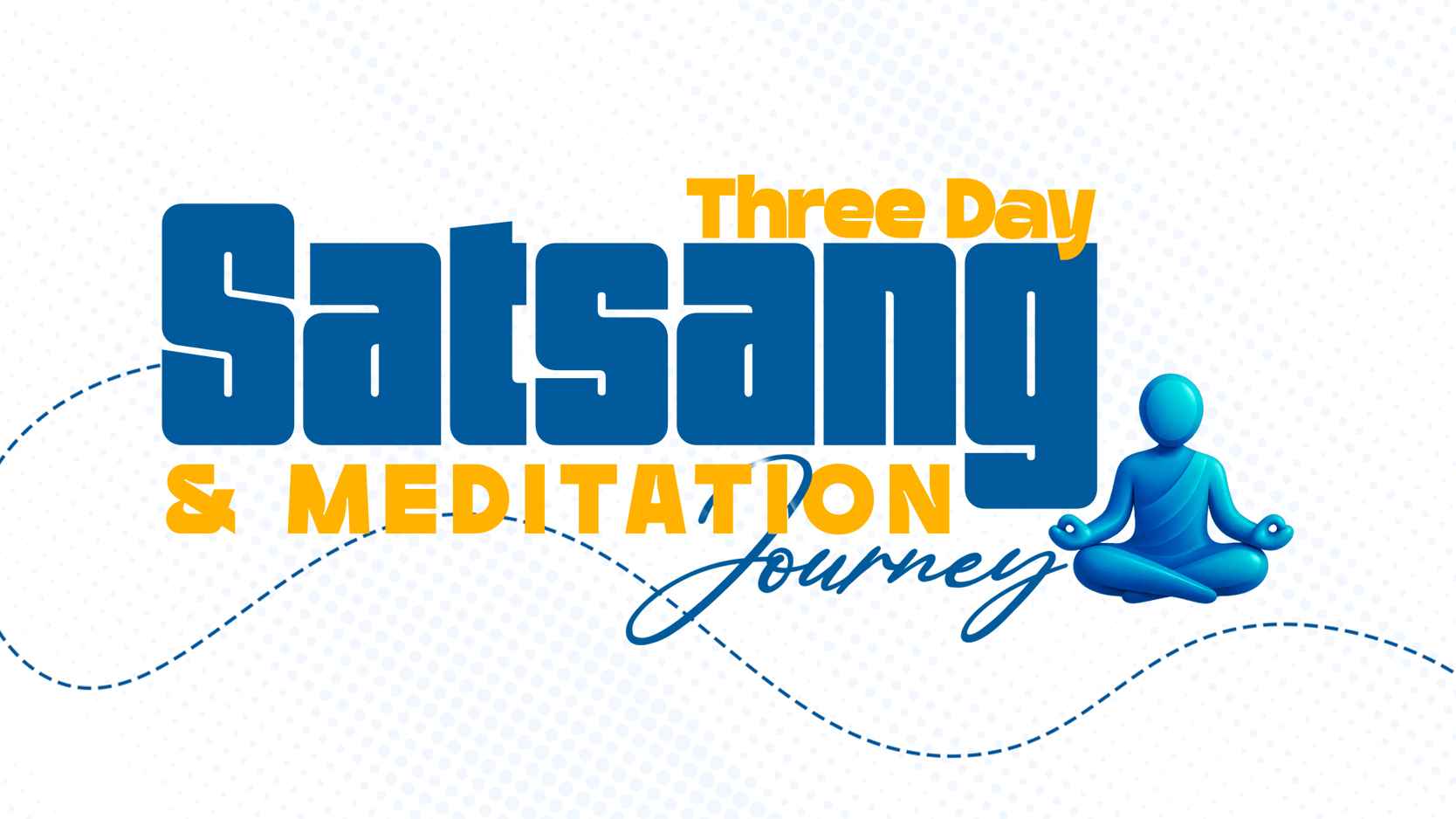 3 Day Satsang & Meditation Journey