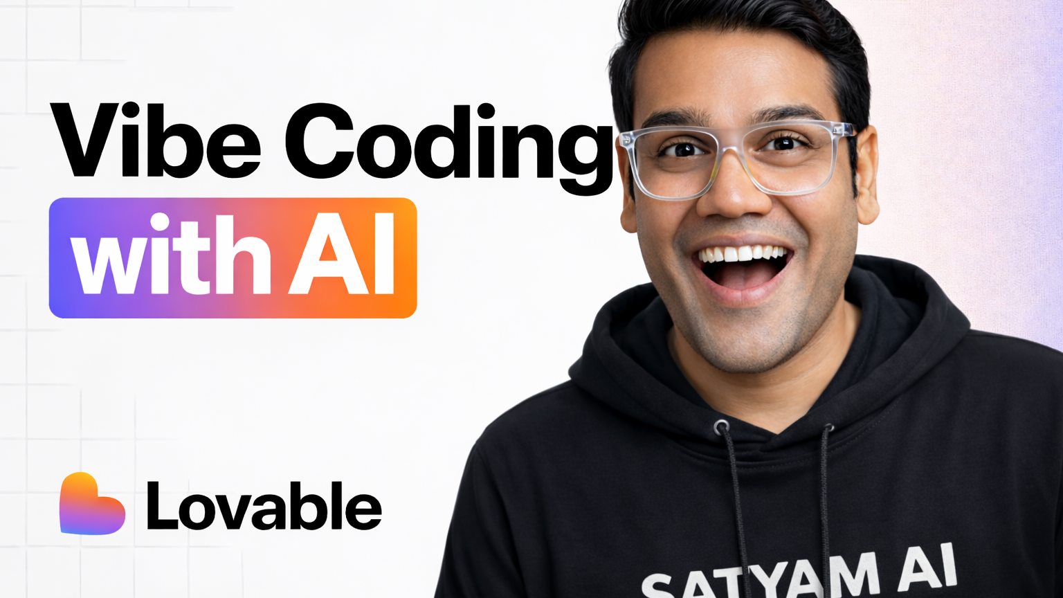 Vibe Coding with AI -Course | Satyam AI