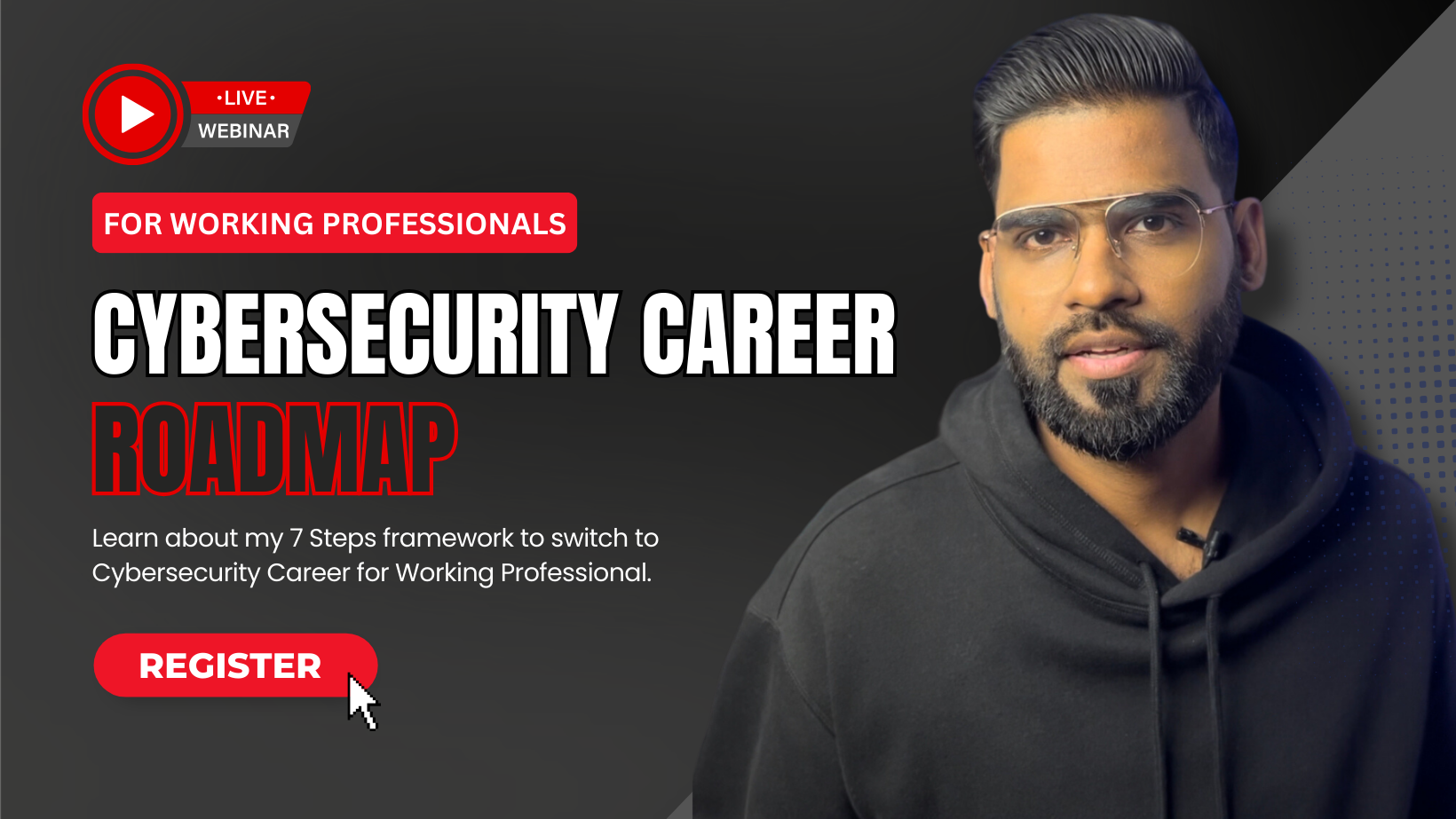 FREE Webinar: Cybersecurity Career Roadmap | Rajneesh Gupta